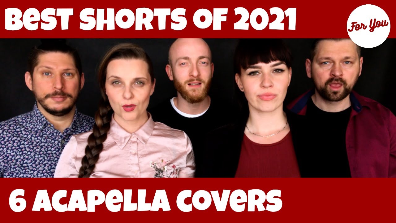 For You acapella - Best acapella shorts of 2021