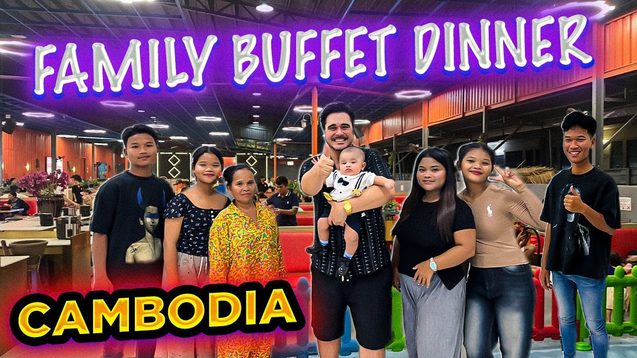 Cambodia Expat Family Dinner at Best Must See Local Buffet Restaurant in Phnom Penh so Far!