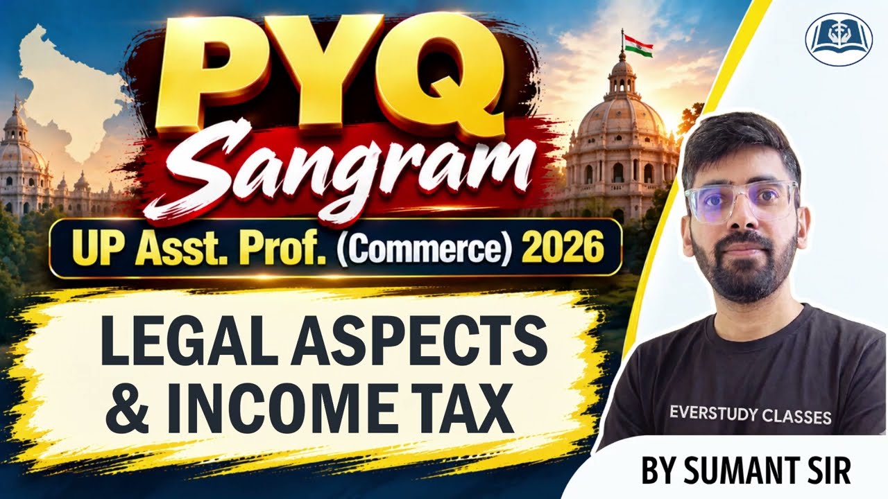 🎯Legal Aspects & Tax PYQ Sangram | Target UPESSC 2026 | Assistant Professor | UGC NET | PGT Commerce