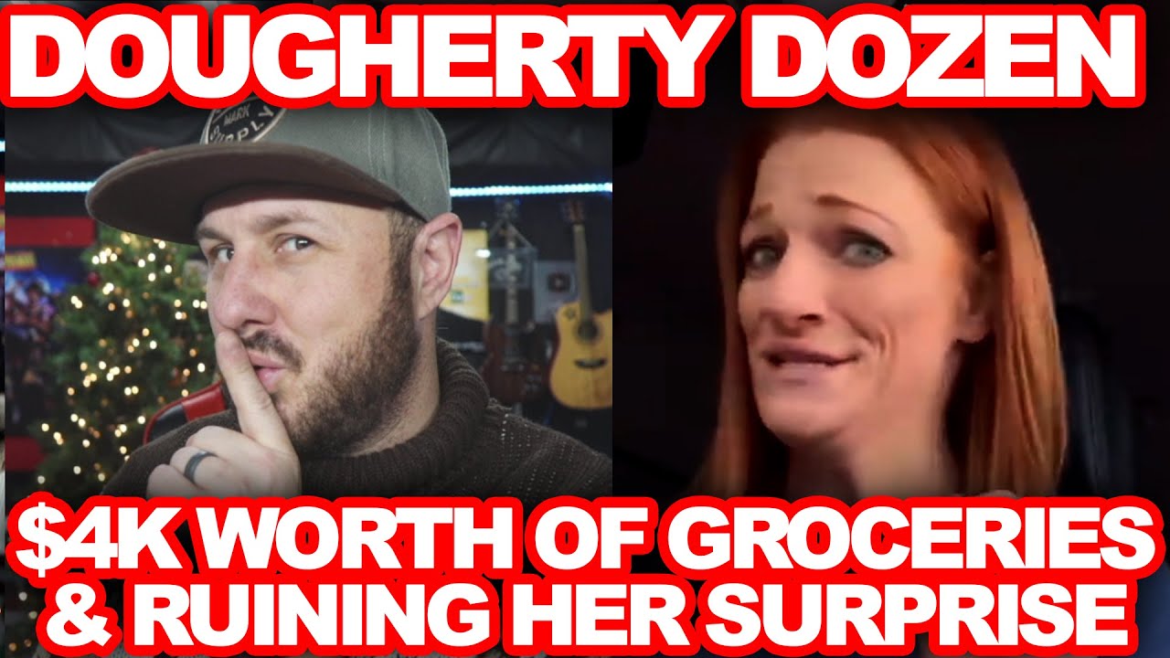 Dougherty Dozen Spends Over $4k JUST ON GROCERIES FOR ONE WEEK?!! Dropping Some DD TEA!