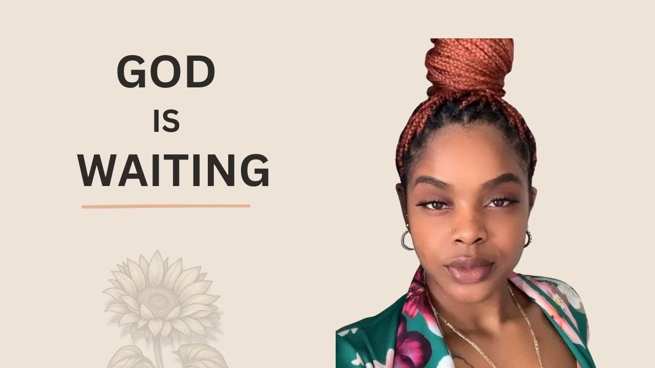 God Is Waiting For You
