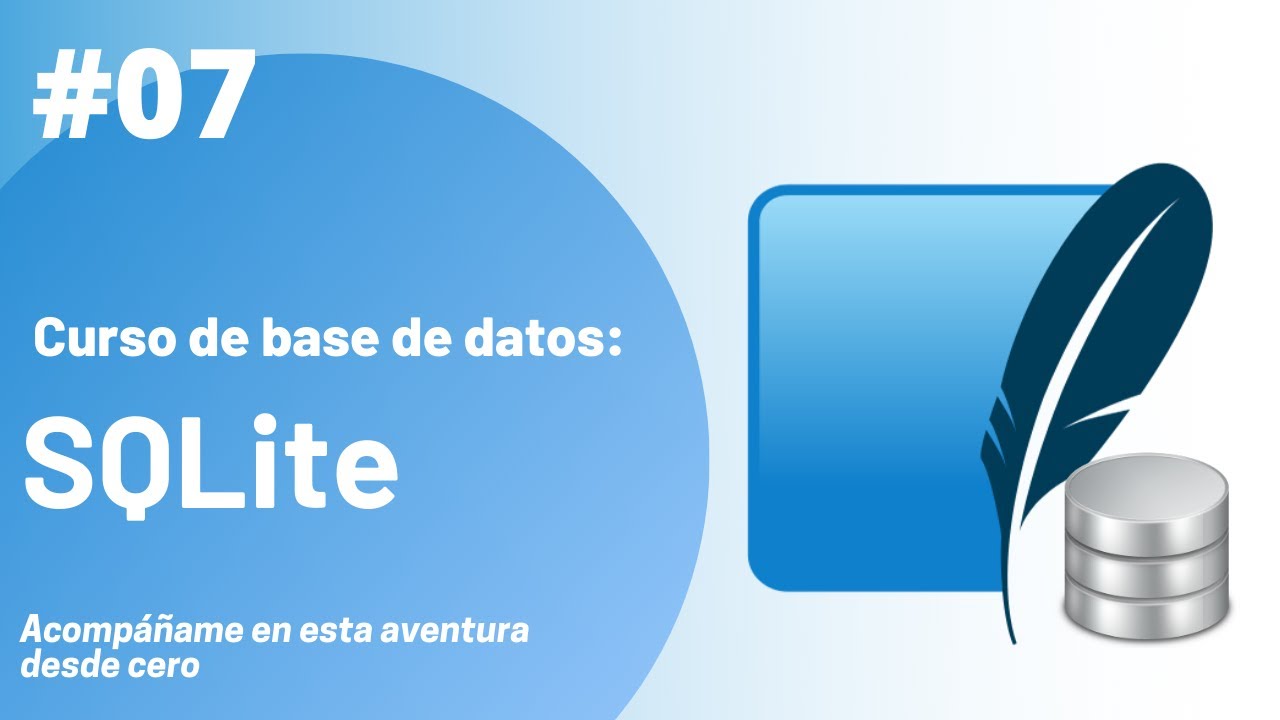 07 - Insertar registros a Tablas | Curso de Base de Datos SQLite