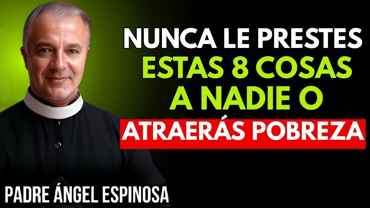 NUNCA LE PRESTES ESTAS 8 COSAS A NADIE, O ATRAERÁS POBREZA Y MALDICIONES