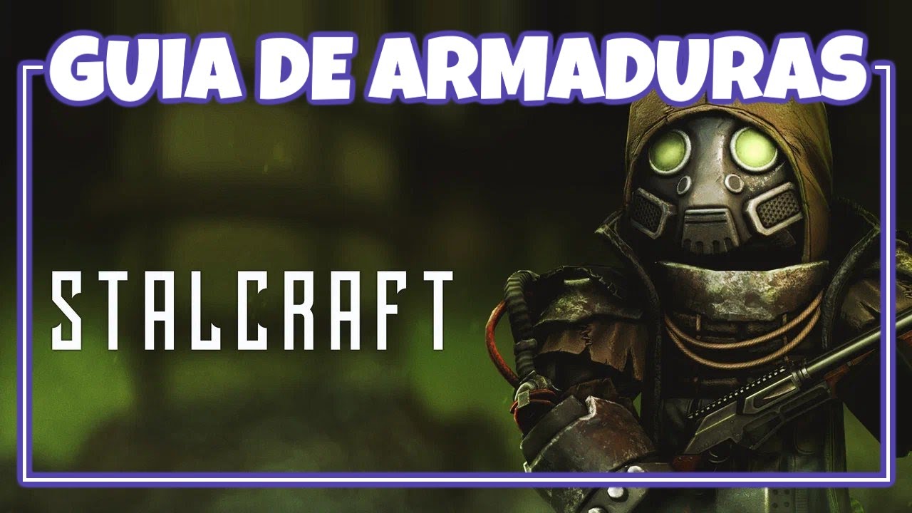 ☢️ARMADURAS DEL JUEGO - CUAL LLEVAR☢️ - STALCRAFT TUTORIAL - GUIA EN ESPAÑOL