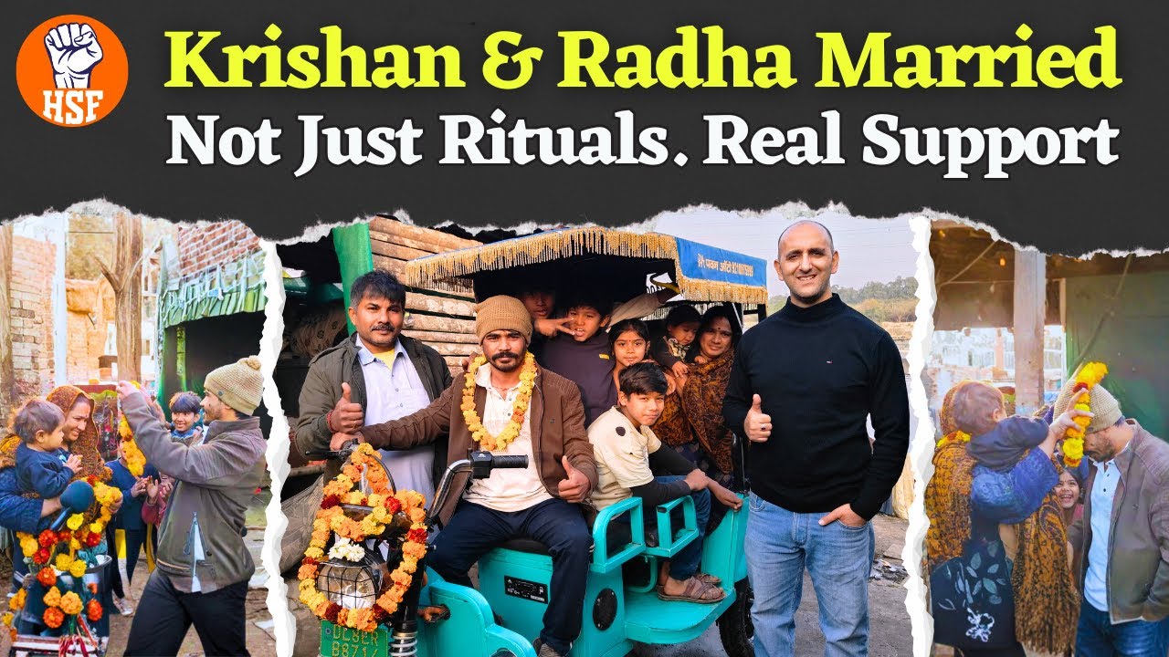 Turning Charity into Dignity | Krishan & Radha&rsquo;s Wedding | Real Hindu Ground Work | HSF