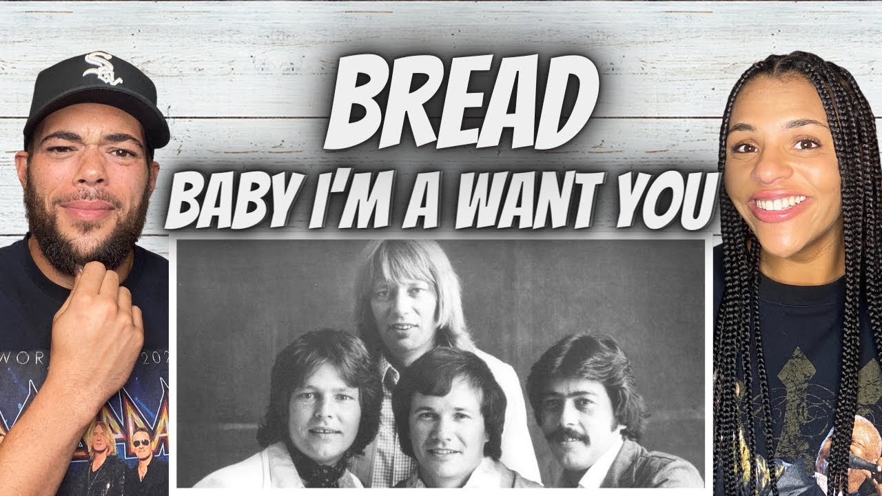GROOVY!| FIRST TIME HEARING Bread -  Baby Im A Want Ya REACTION