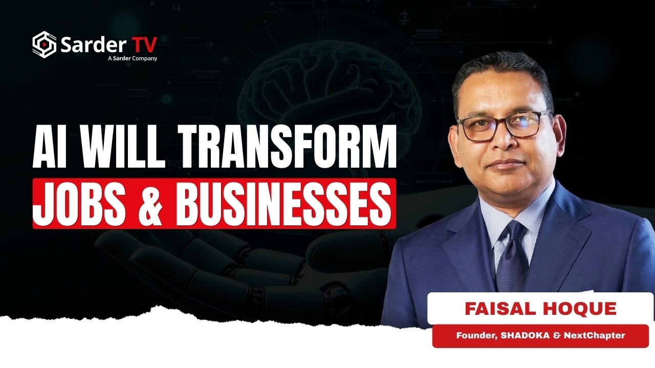 How AI Will Transform Jobs & Businesses | AI Strategy Explained by Faisal Hoque