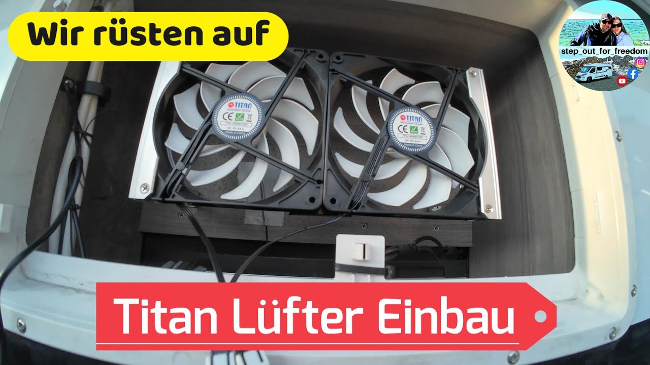 Titan Lüfter im Wohnmobil nachrüsten | Endlich ein kalter Kühlschrank | DIY |