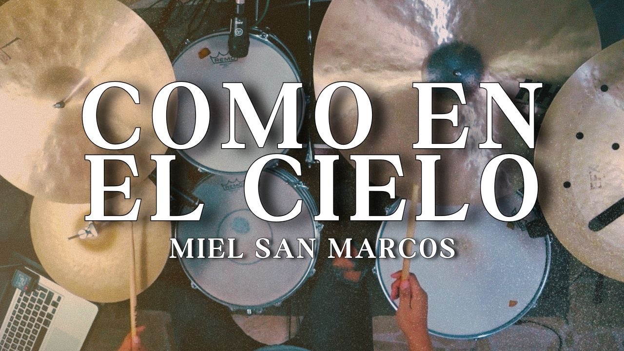 Como en el Cielo - Miel San Marcos | Drum Cover