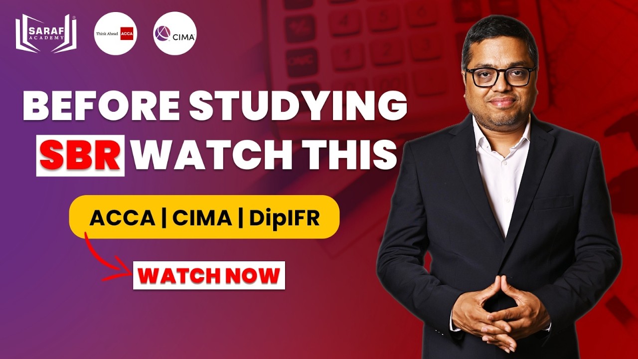 ACCA SBR Full Introduction Class | Paper Structure + Strategy to Pass SBR, CIMA MCS & Dip IFRS