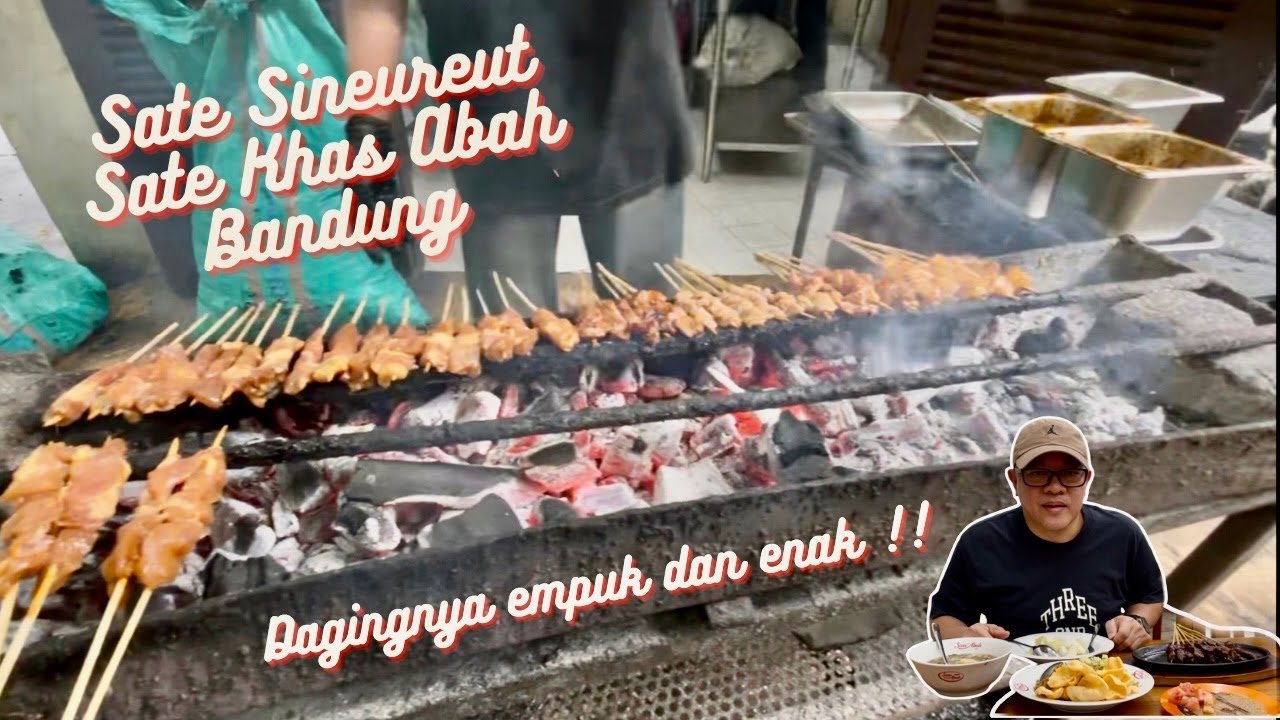SATE SINEUREUT SATE KHAS ABAH BANDUNG//SATE KHAS ABAH//NASUTO STREET FOOD