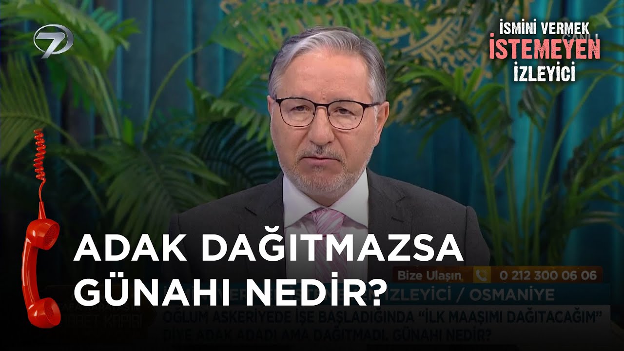 Oğlum Askeriyedeyken Adak Adadı Ama Görevini Yerine Getirmedi - İsmini Vermek İstemeyen İzleyici