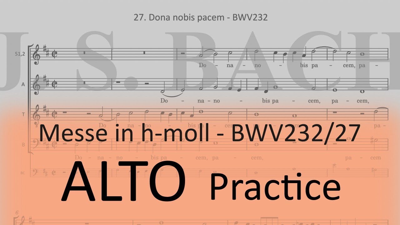 BWV232/27. Dona nobis pacem - Alto practice