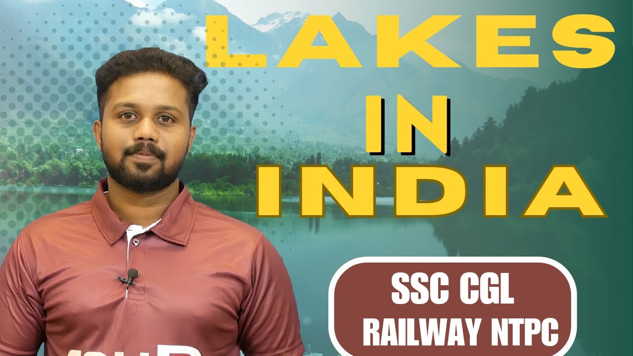LAKES IN INDIA| SSC CGL | CHSL | MTS | GD | RAILWAY NTPC | ALP| GROUP D| SREERAG SIR | SUBSCRIBE