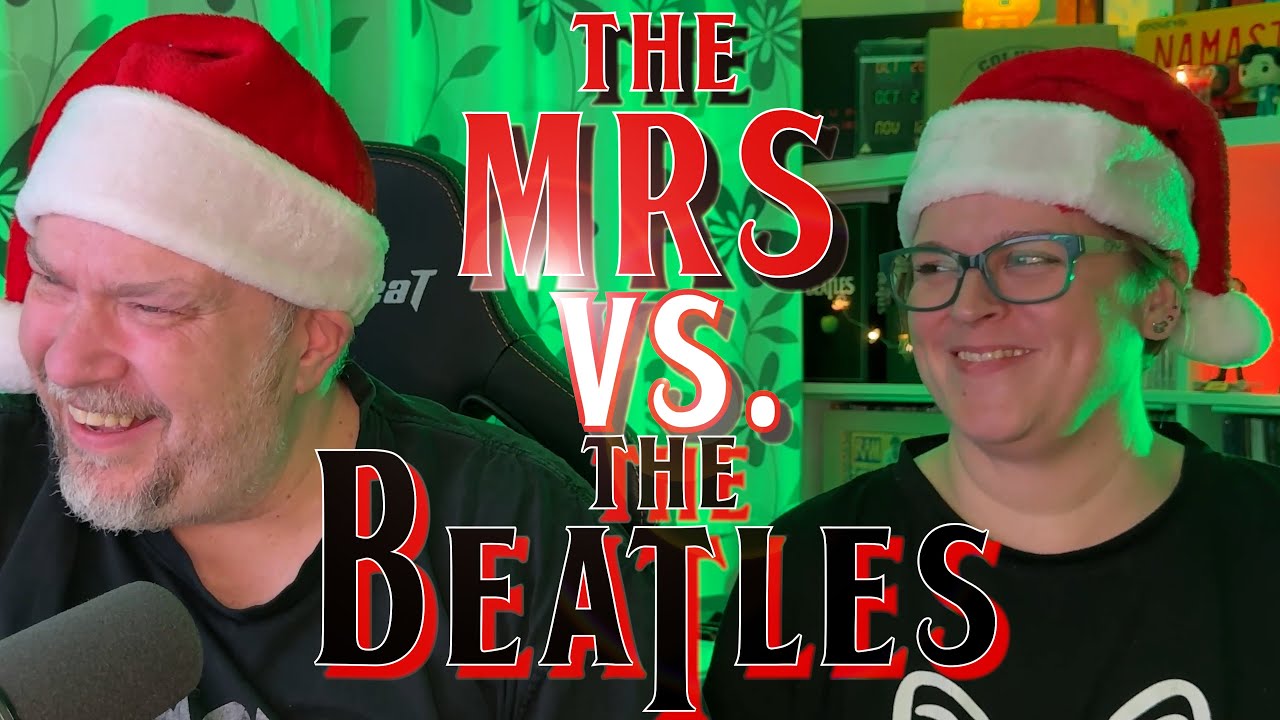 The Mrs Vs The Beatles -  CHRISTMAS SPECIAL 