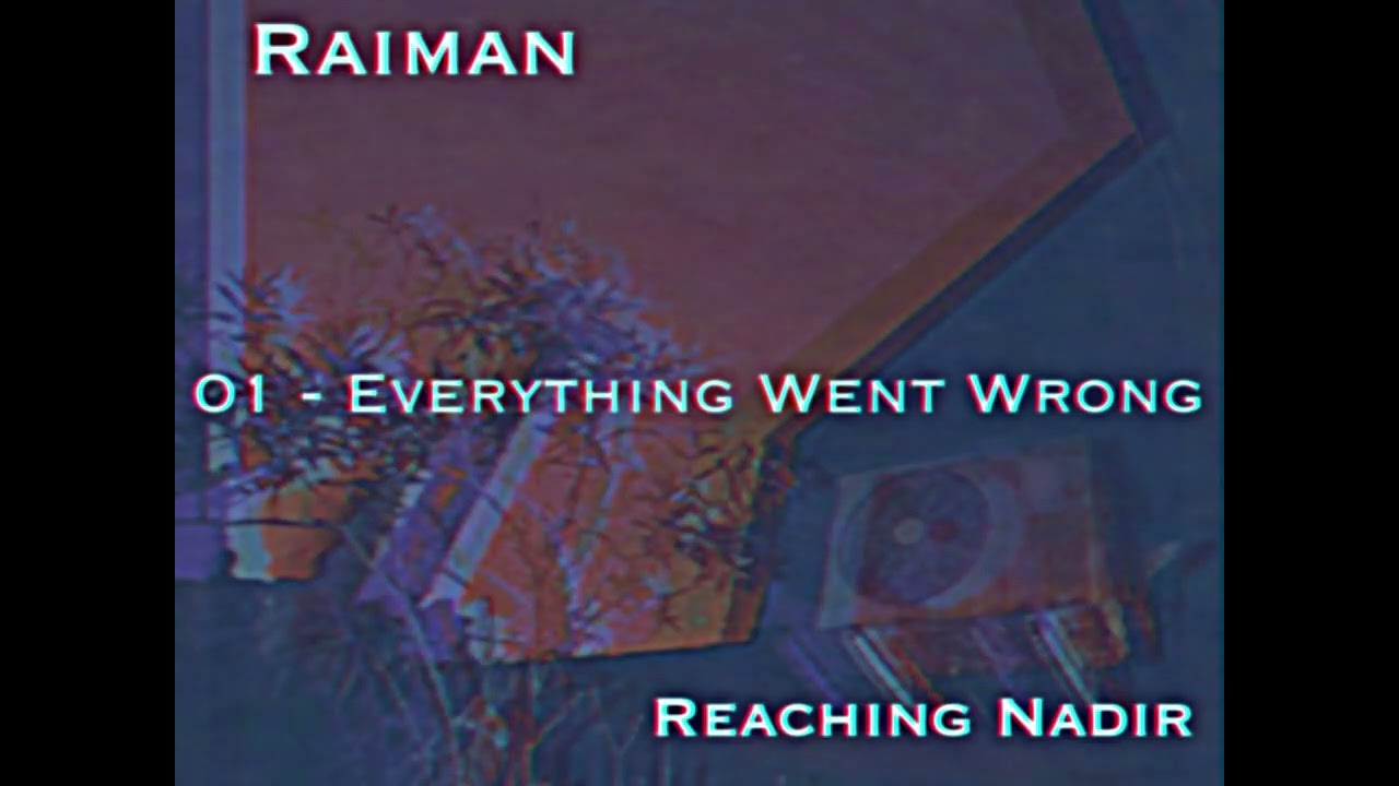 Raiman - Reaching Nadir (Full EP)