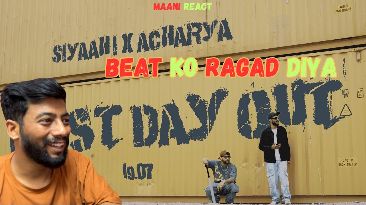 FIRST DAY OUT - Siyaahi x ‪@acharyamakesbangers‬ | Directed by ‪@unfuckman‬ | Maani Raect | #siyaahi
