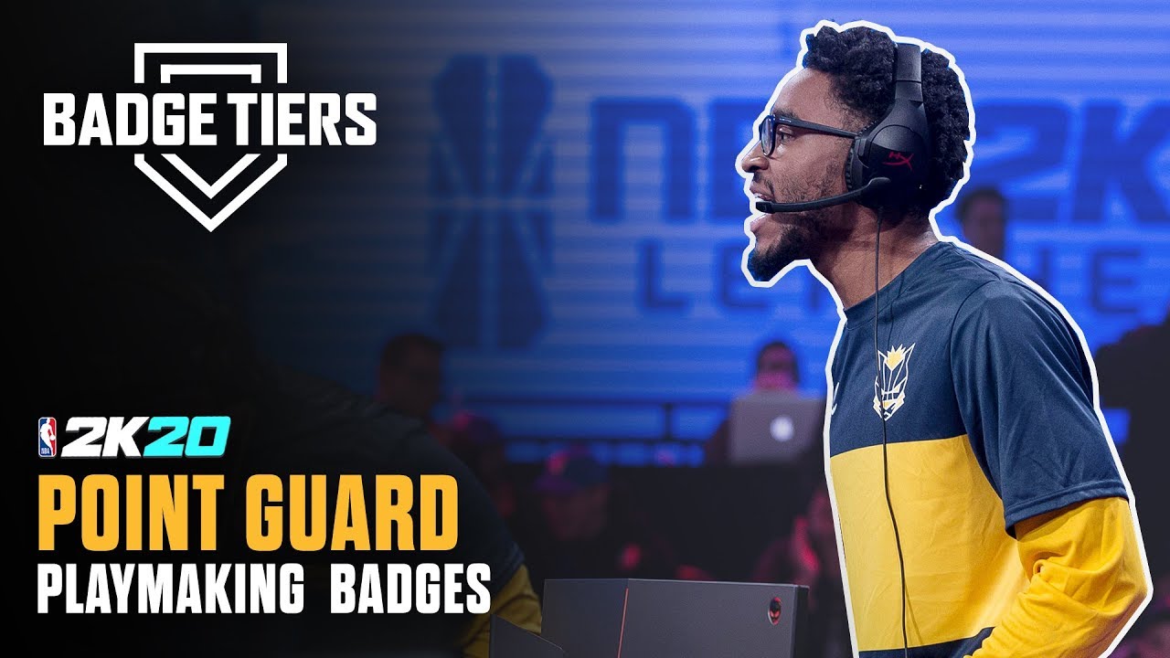 BEST POINT GUARD PLAYMAKING BADGES in 2K20 - BADGE TIER LIST