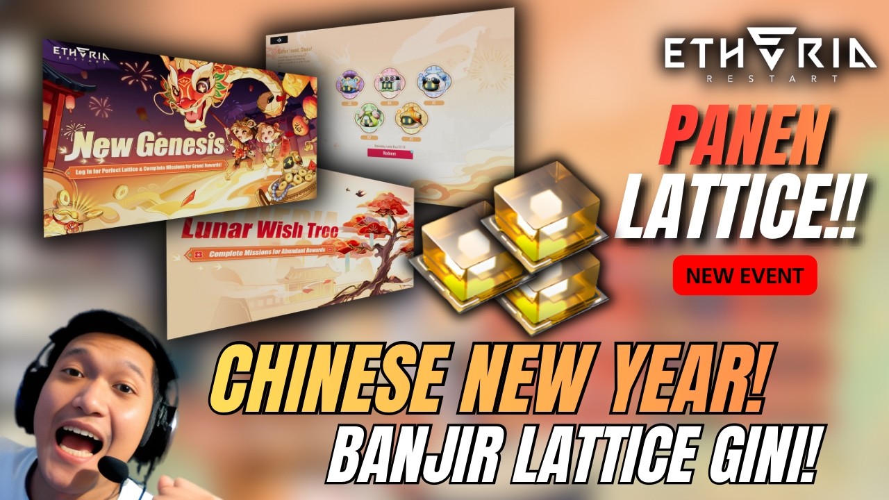 EVENT BARU PANEN LATTICE!! BAHAS FULL DAN ARENA LETSGO!! | Etheria Restart