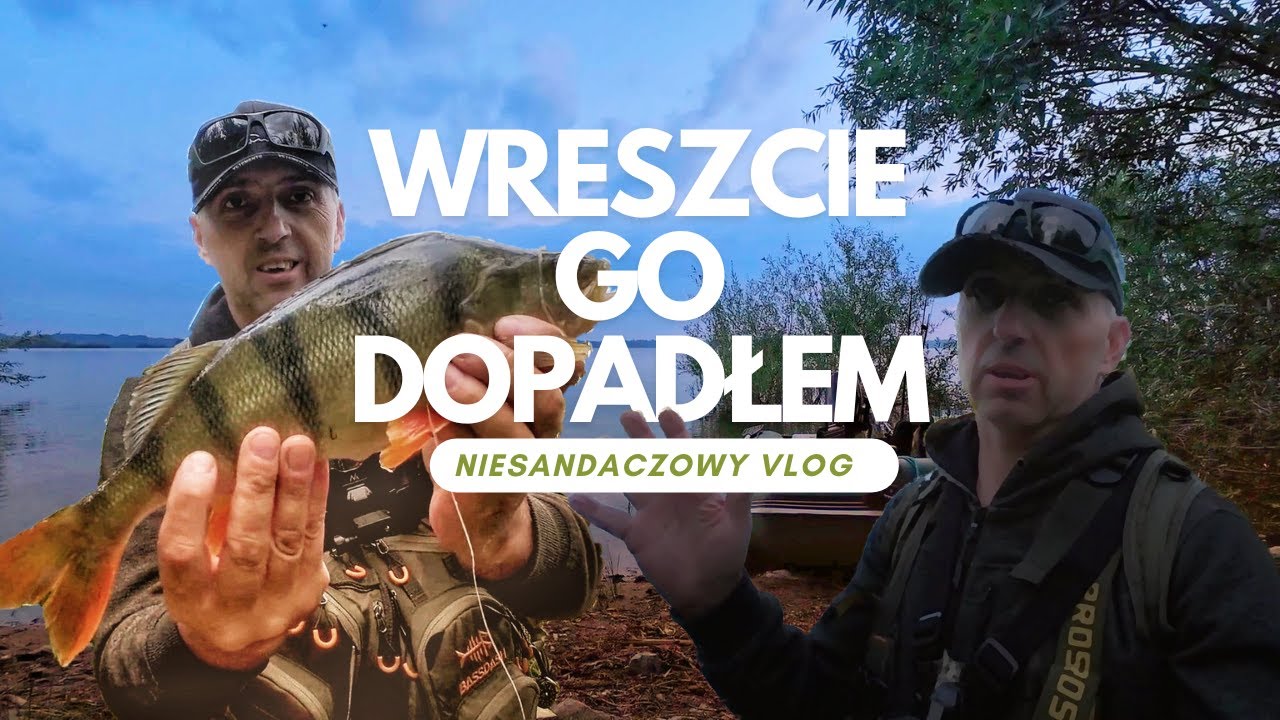 Jak złowiłem swojego, życiowego okonia...