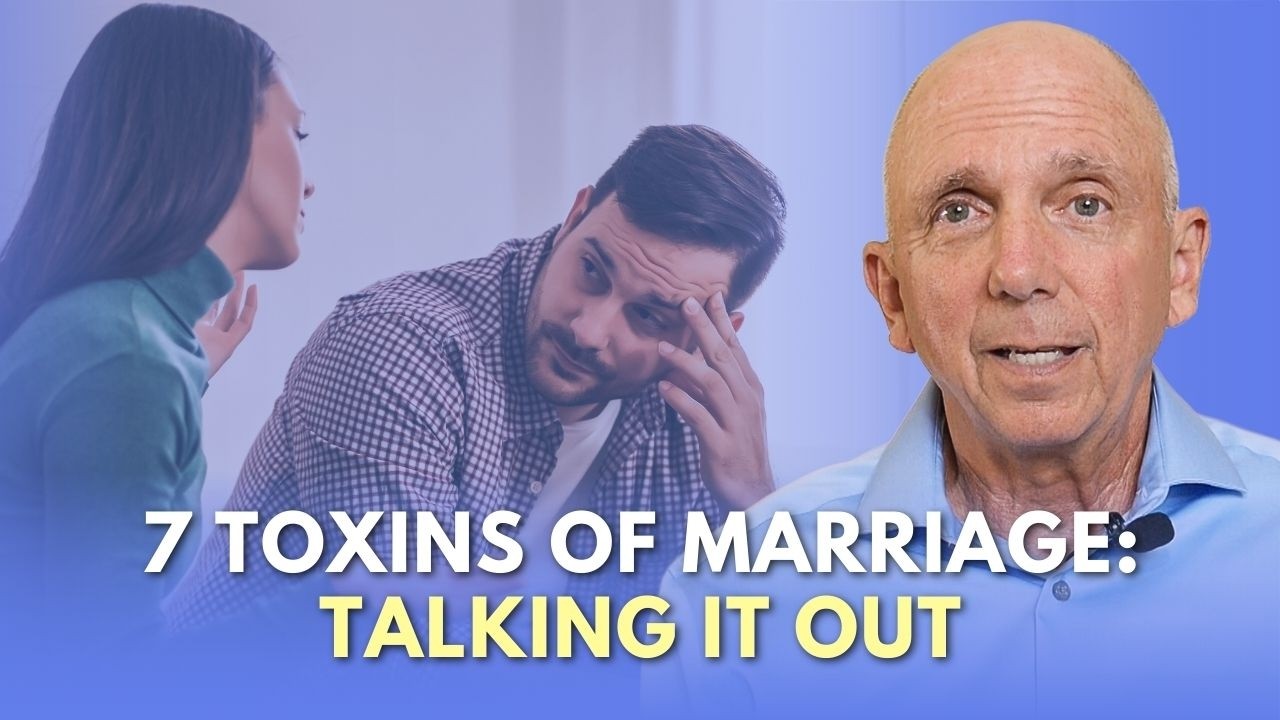 Talking It Out | 7 Toxins of Marriage | Ep 3