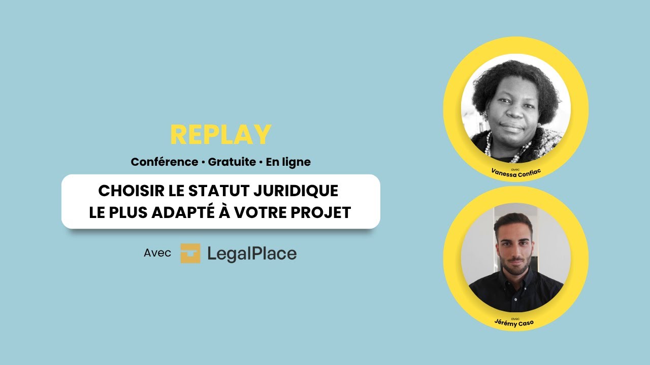 Choisir le statut juridique le plus adapté à votre projet - REDIFFUSION JPO