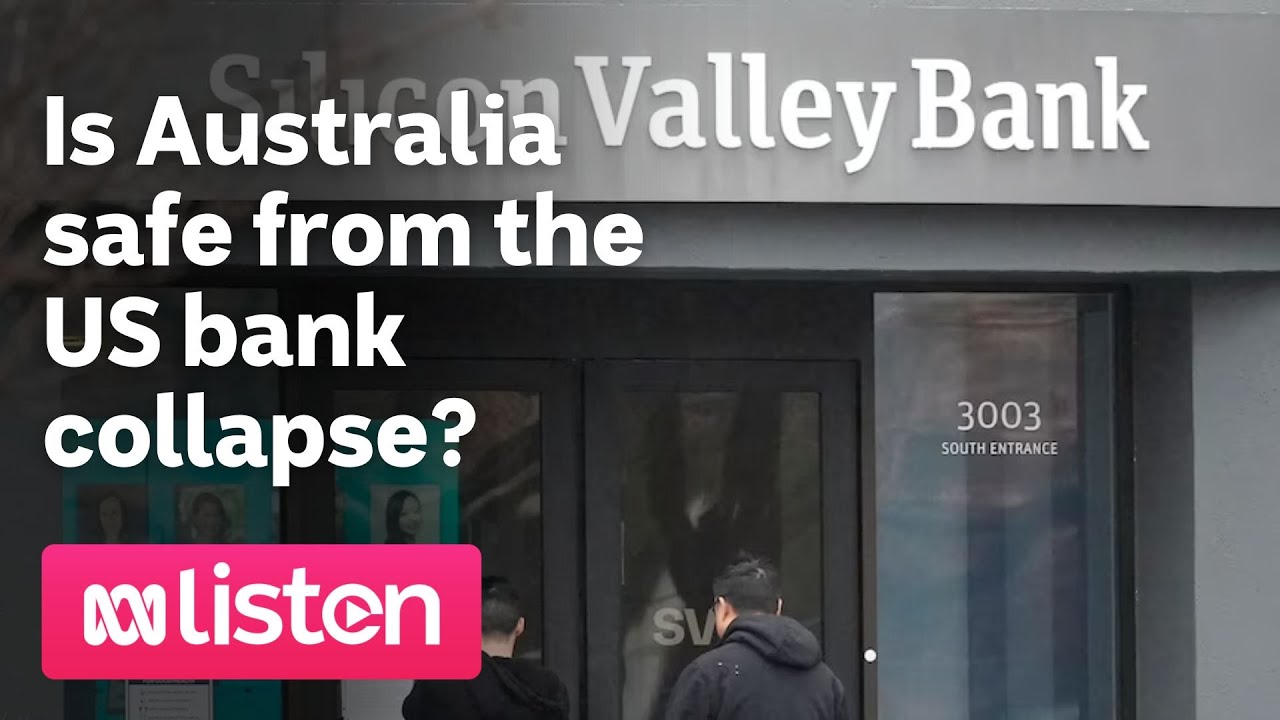 Is Australia safe from the US bank collapse? | ABC News Daily Podcast