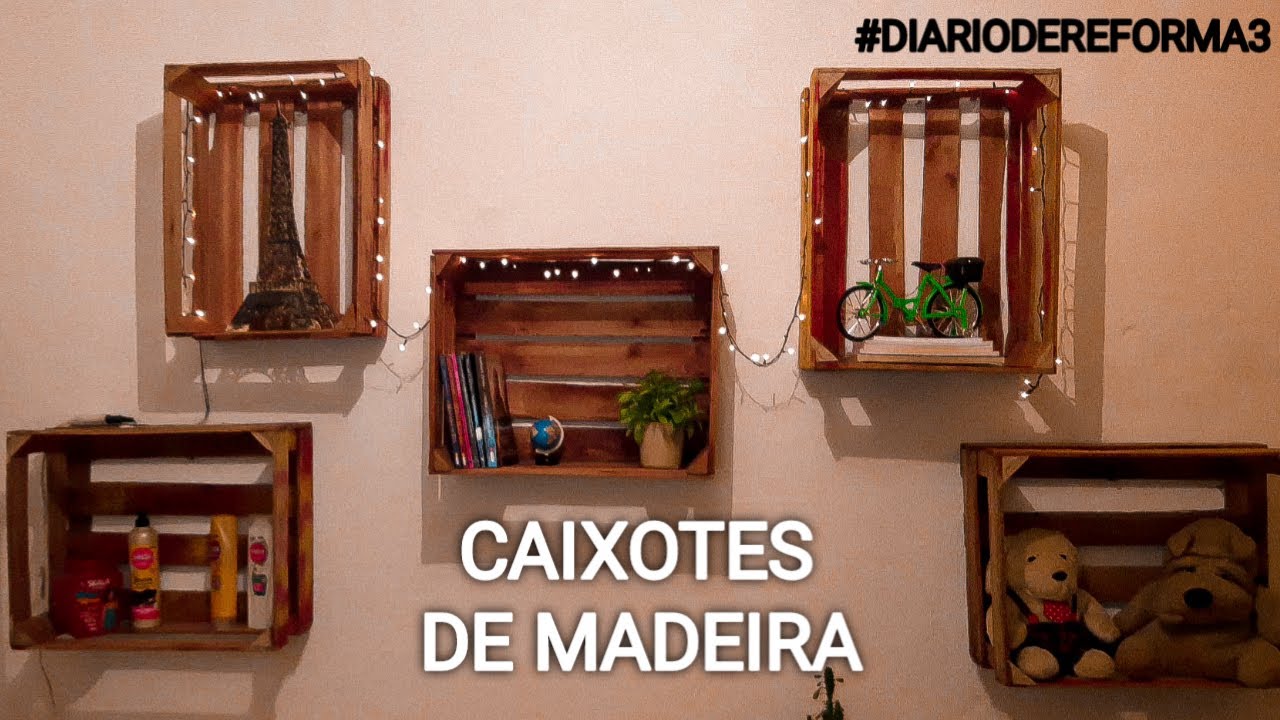 Como fazer ESTANTE com CAIXOTES DE FEIRA- Diy