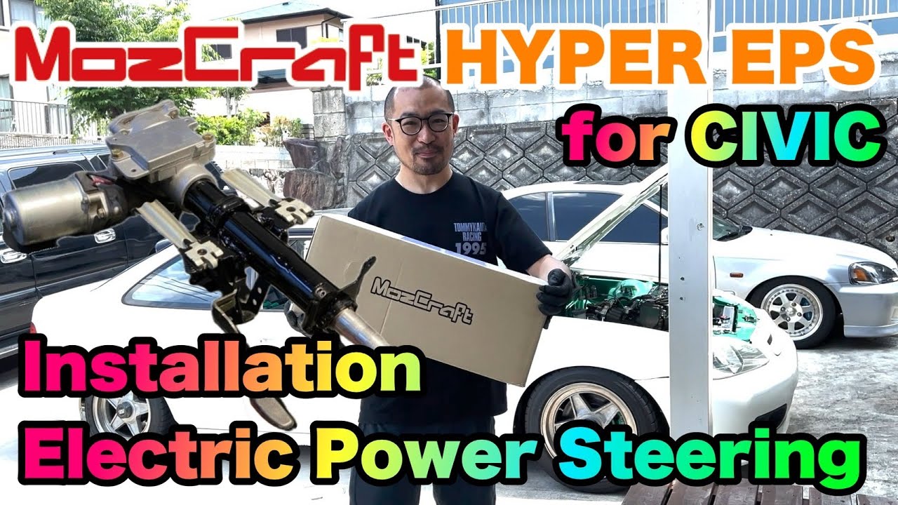 Install Electric Power Steering to EK CIVIC!! MOZ CRAFT HYPER EPS