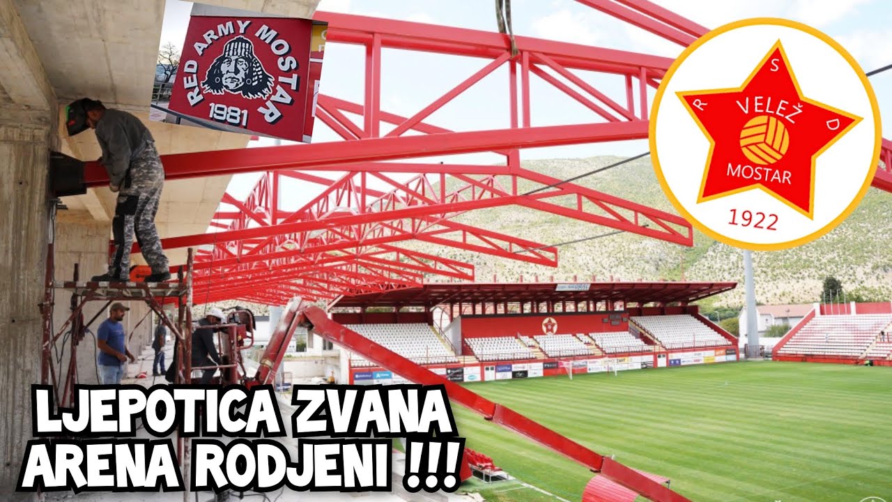 Arena Rodjeni stadion FK Velez dobiva novo RUHO! 🇧🇦 #mostar 
