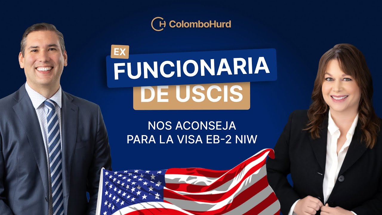 Consejos para la Green Card EB-2: Perspectiva de una Ex Oficial de USCIS