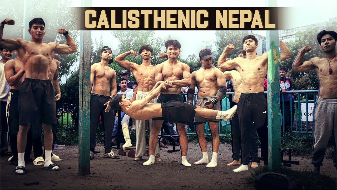 Biggest Calisthenics Cypher In Nepal🇳🇵FT: Team Nepex