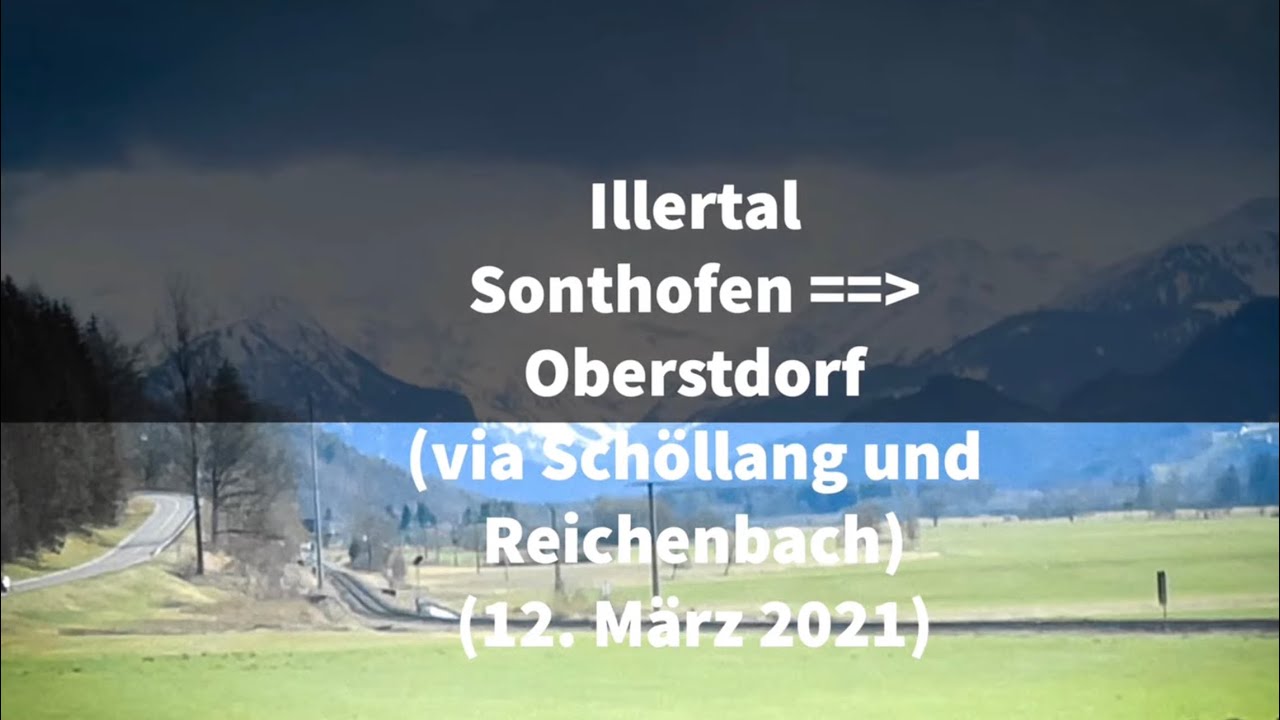 Illertal [Sonthofen - Altstädten - Reichenbach - Oberstdorf] (12. März 2021)