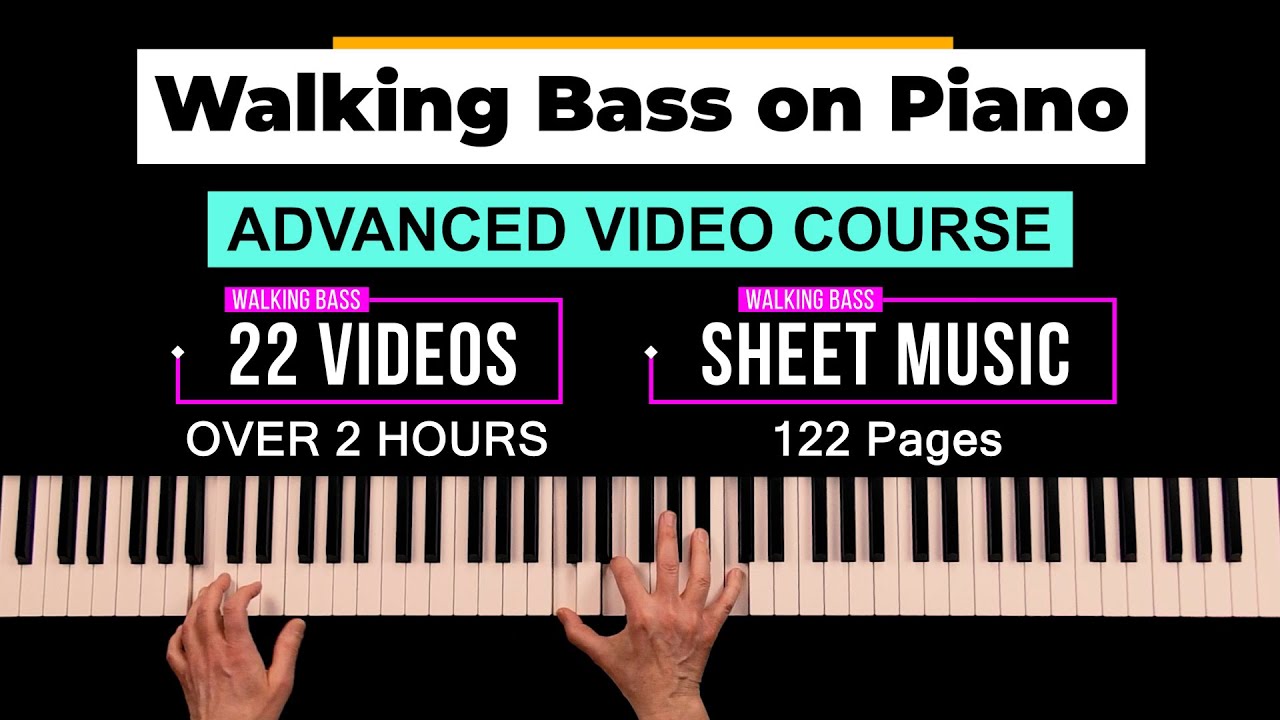 🎹 Walking Bass on Piano – Advanced Jazz Piano Course, Take It to the Next Level! (22 Video Overview)