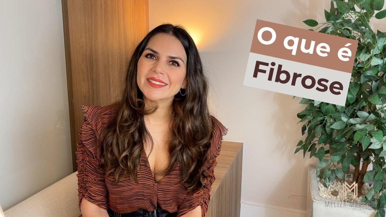O que é fibrose pós cirurgia plástica e como tratar se você tiver .