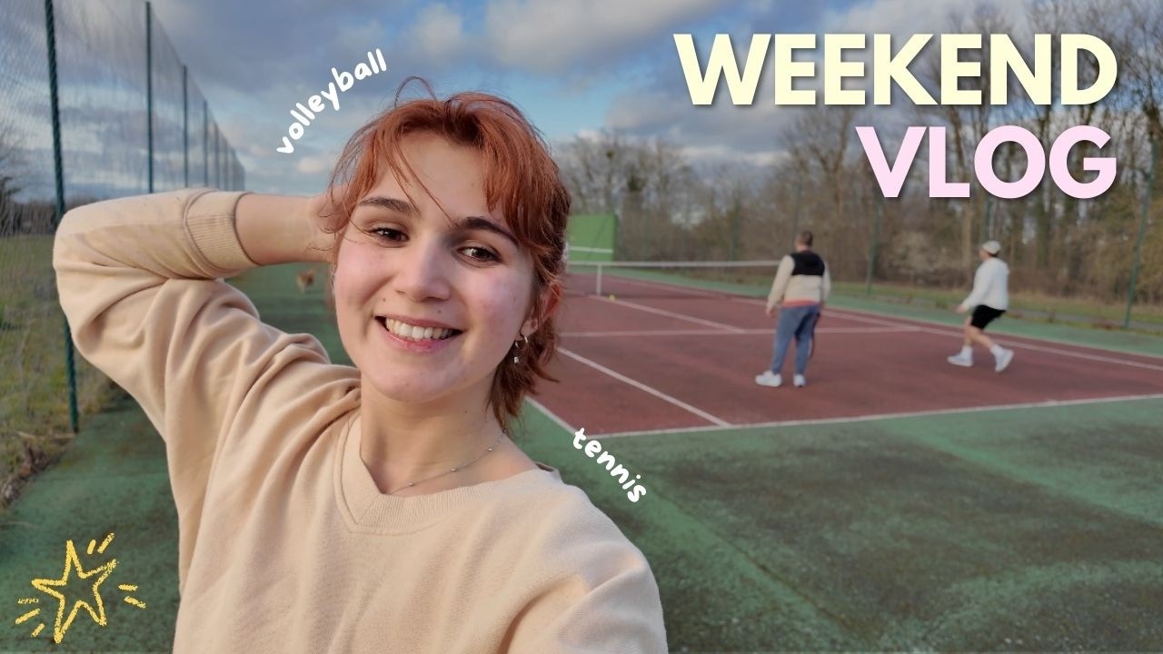 UN WEEKEND DANS MA VIE 🌟copains | tennis | volley | muscu