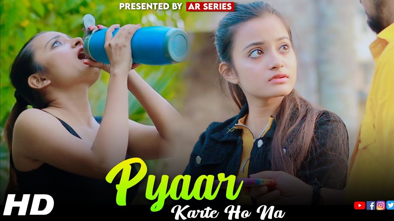 Pyar Karte Ho Na | Cute love story | Stebin Ben New Song | ft.Jacky & Riya |AR Series