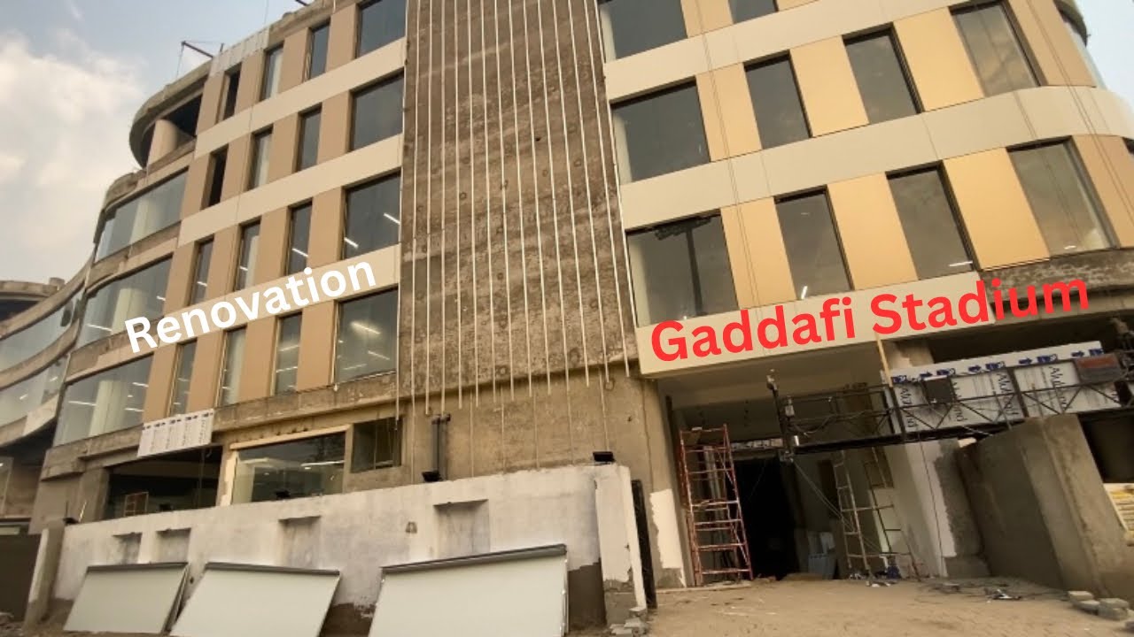 Gaddafi Stadium Renovation Update.
