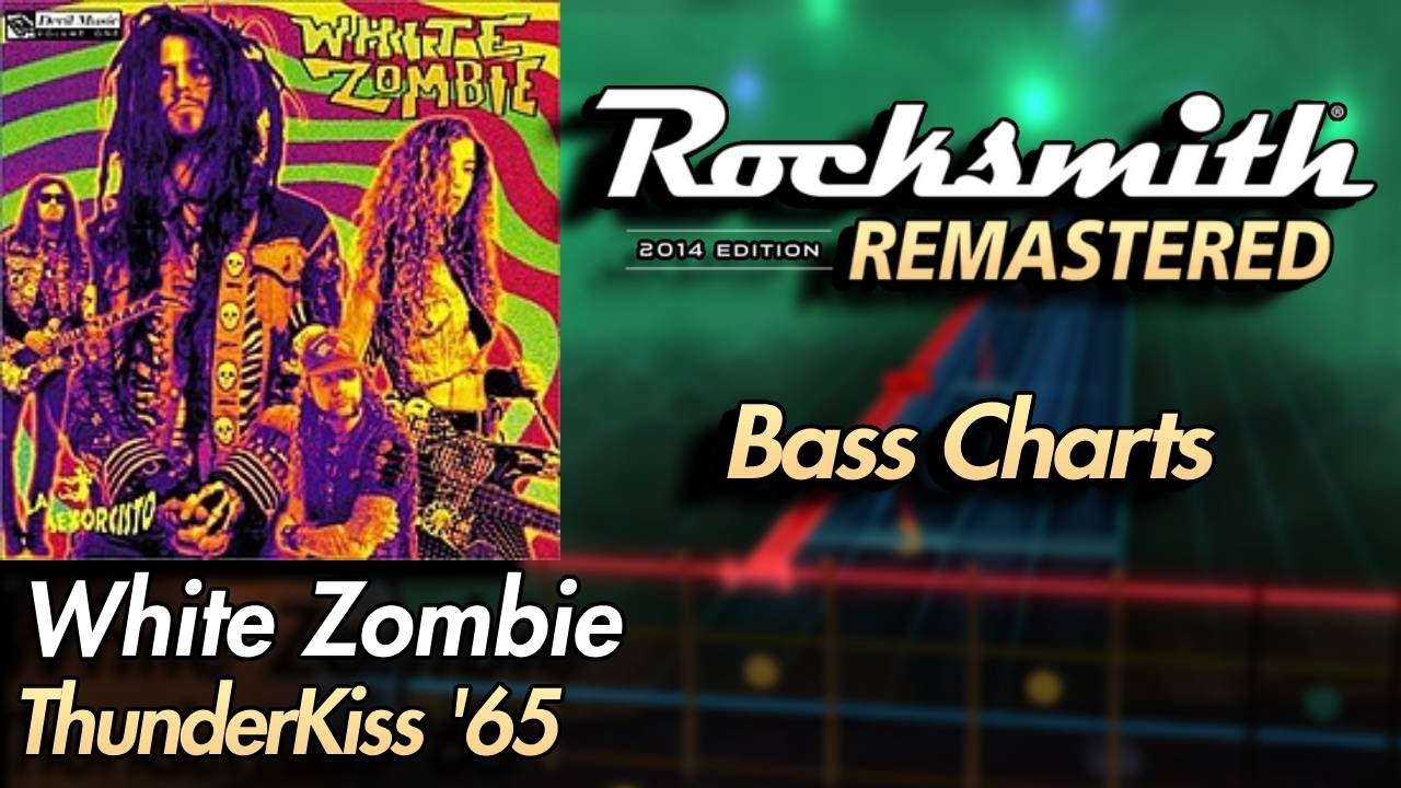 White Zombie - Thunderkiss '65 | Rocksmith® 2014 Edition | Bass Chart