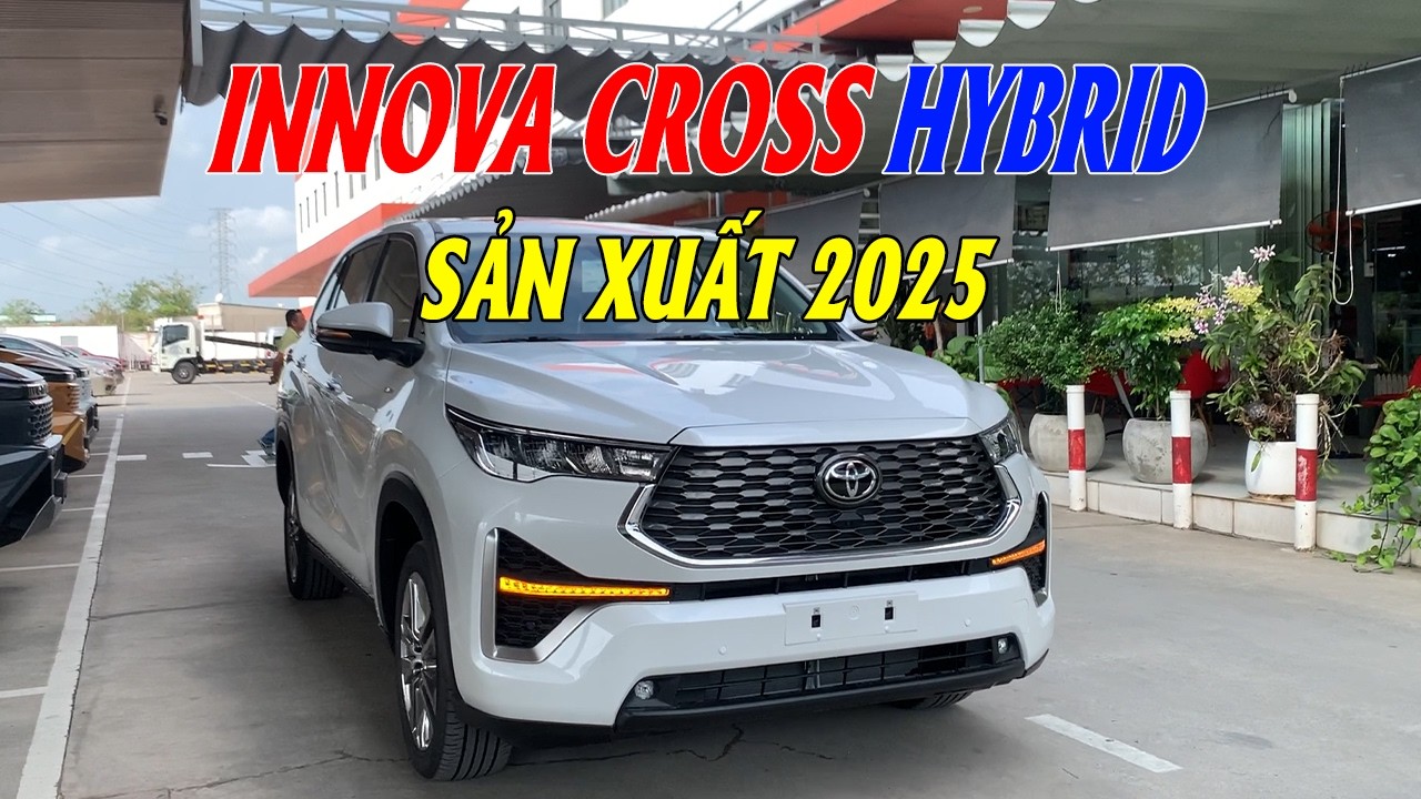 CÒN SÓT LẠI MỘT XE INNOVA CROSS HYBRID 2025