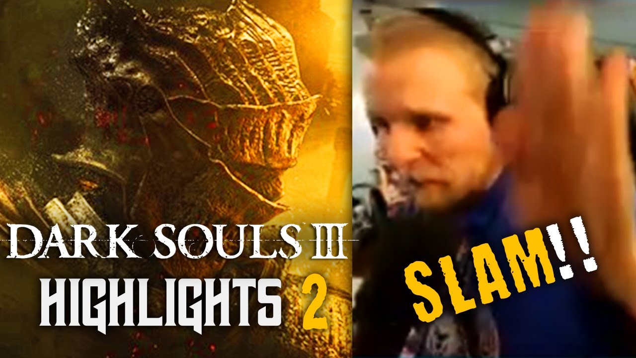 Quin69 - Can't stop SLAMMING his desk in DARK SOULS 3 | Best Rages, Deaths & Highlights | PART 2
