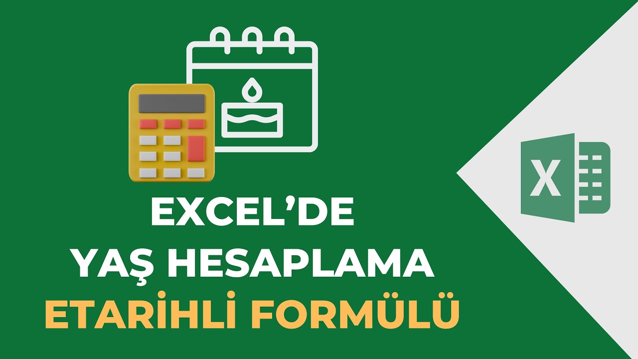 Excel Kullanarak Doğum Tarihi İle Yaş Hesaplama | ETARİHLİ Formülü İle Tanışın!