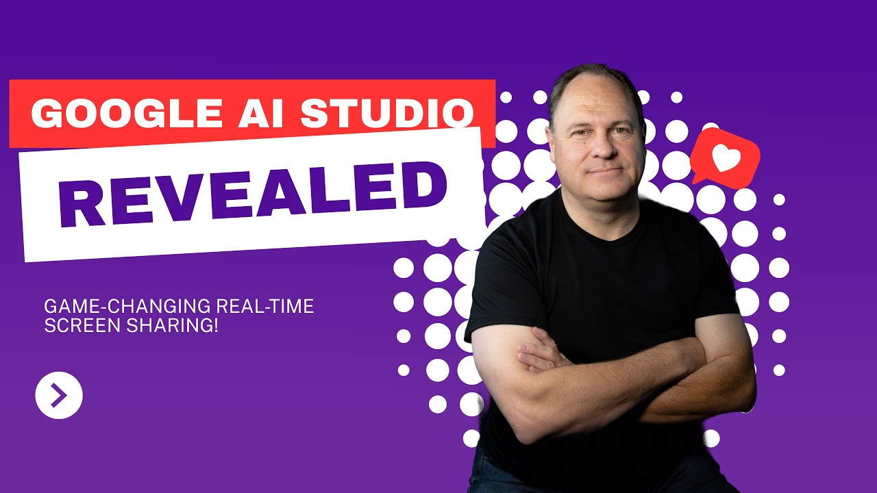 Google AI Studio: Game-Changing Real-Time Screen Sharing!