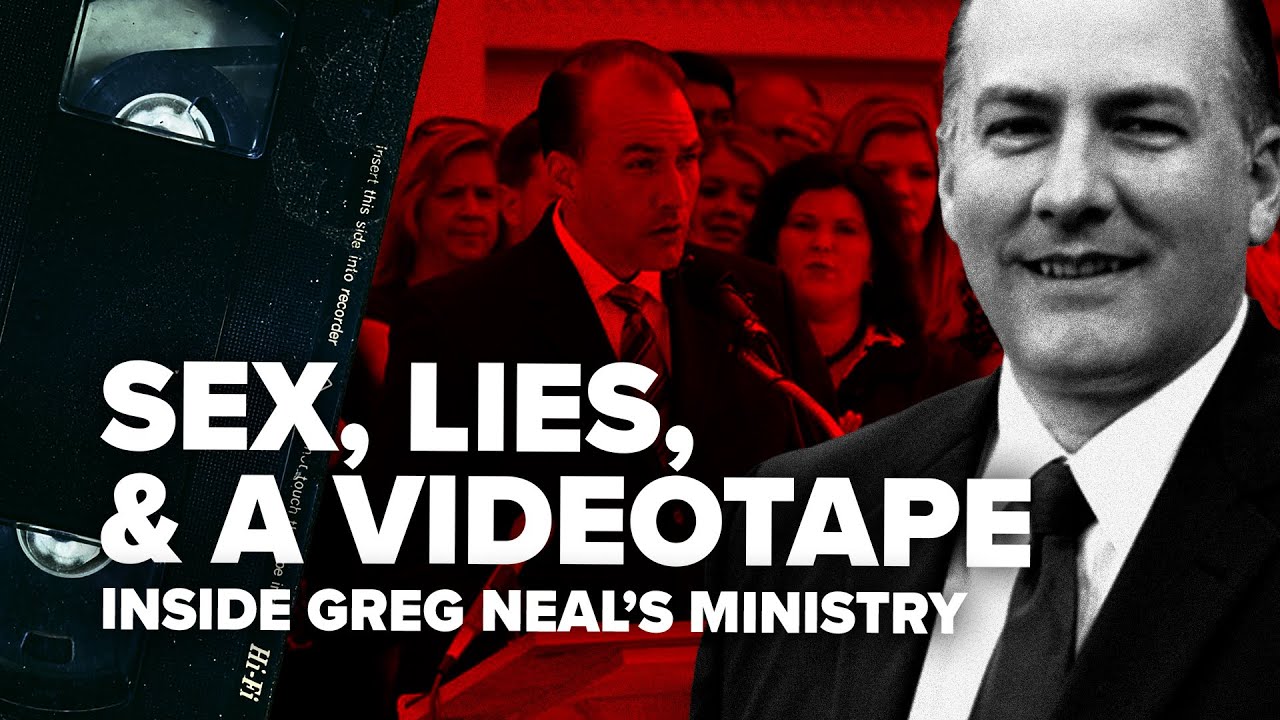 Sex, Lies, and a Videotape | Inside Greg Neal's Ministry (Preacher Boys Podcast)