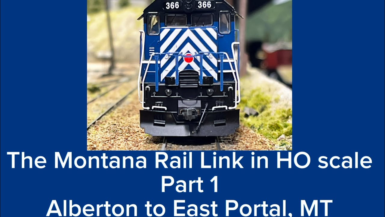The Montana Rail Link on The Milwaukee Road part 1 | Ho scale