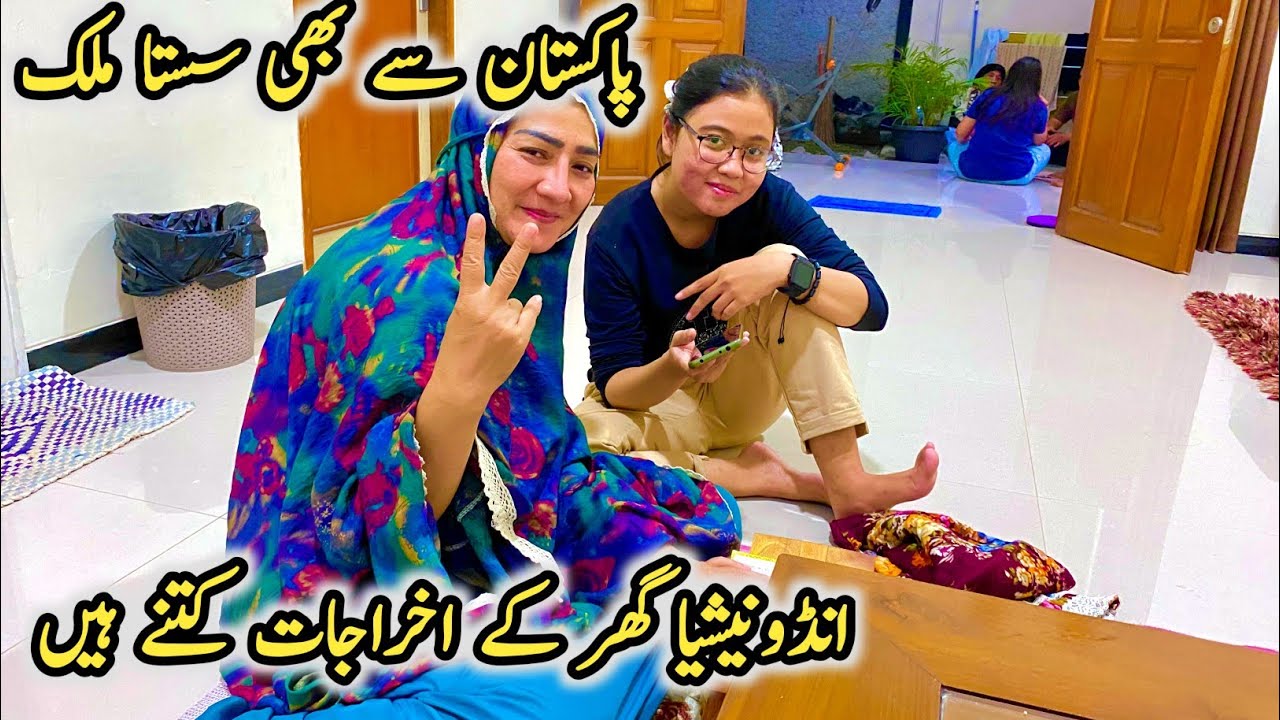 Home Expenses in Indonesia With Family || Indonesia Pakistan Say Bhe Sasta