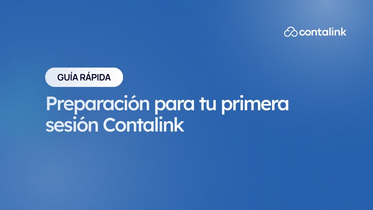 Preparación para tu primera sesión Contalink