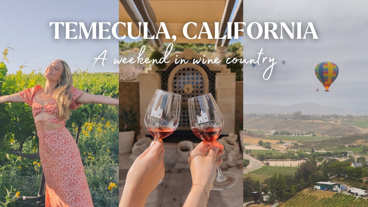 Temecula Travel Vlog: Southern California&rsquo;s Cutest Wine Town