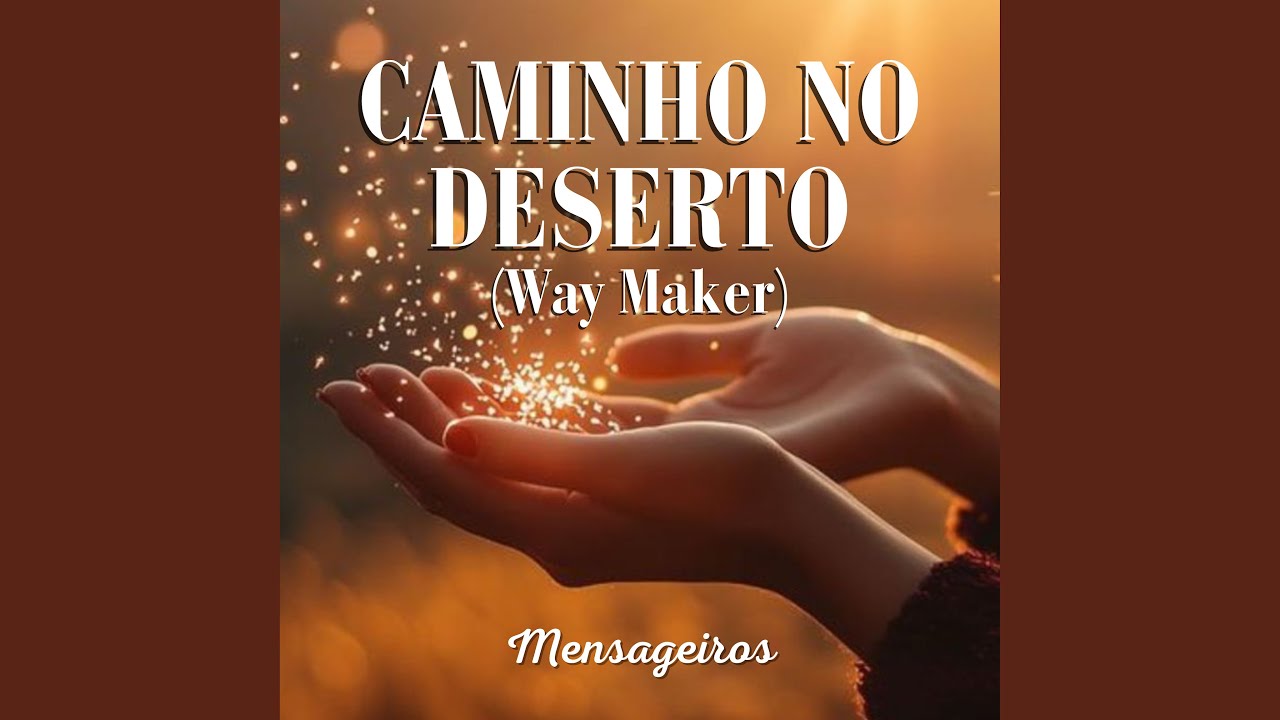 Caminho no Deserto (Way Maker)