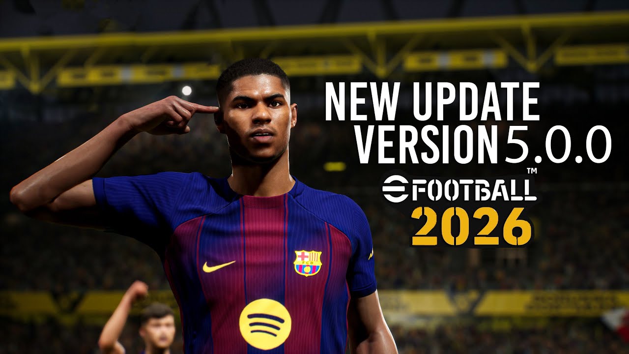 Efootball 2026 - Barcelona  - Arsenal  | New Update Version 5.0.0 | PC